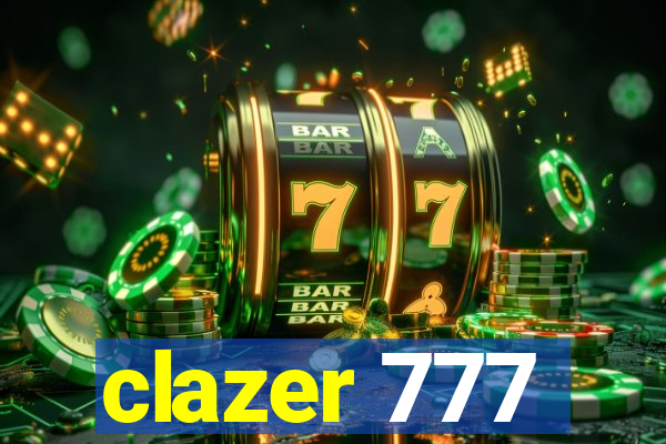 clazer 777